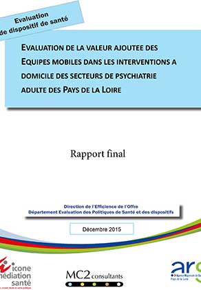 couverture du rapport d'évaluation de la valeur ajoutée des équipes mobiles dans les interventions à domicile des secteurs de psychiatrie adulte des Pays de la Loire rédigé en décembre 2015