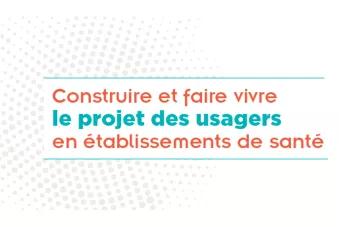 construire et faire vivre le projet des usagers