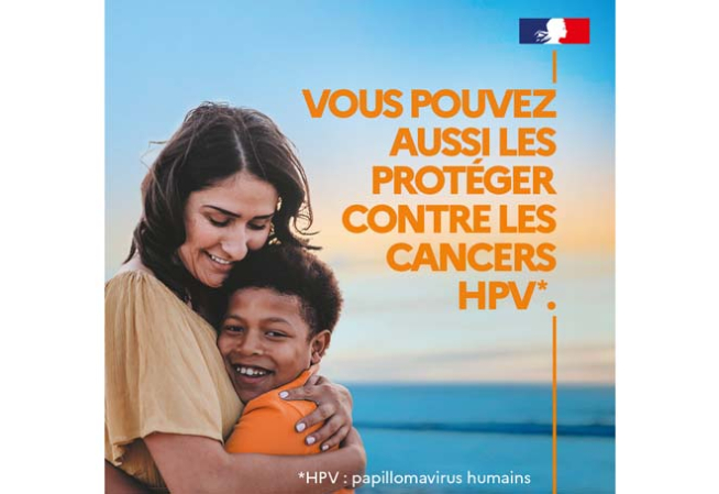 Vous pouvez aussi les protéger contre les cancers HPV (papillomavirus humains)