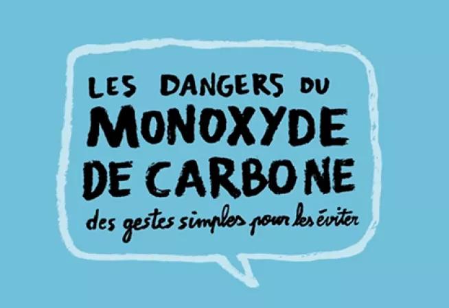 Les dangers du monoxyde de carbone, des gestes simples pour les éviter