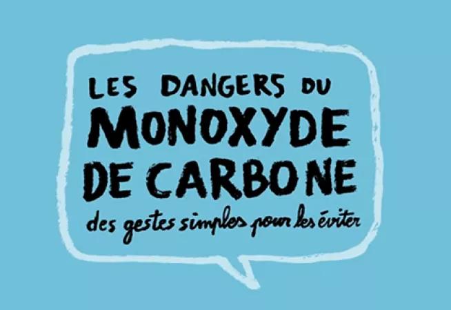Les dangers du monoxyde de carbone, des gestes simples pour les éviter